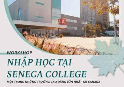 Webinar: Khám phá du học Canada cùng Seneca College và ILAC