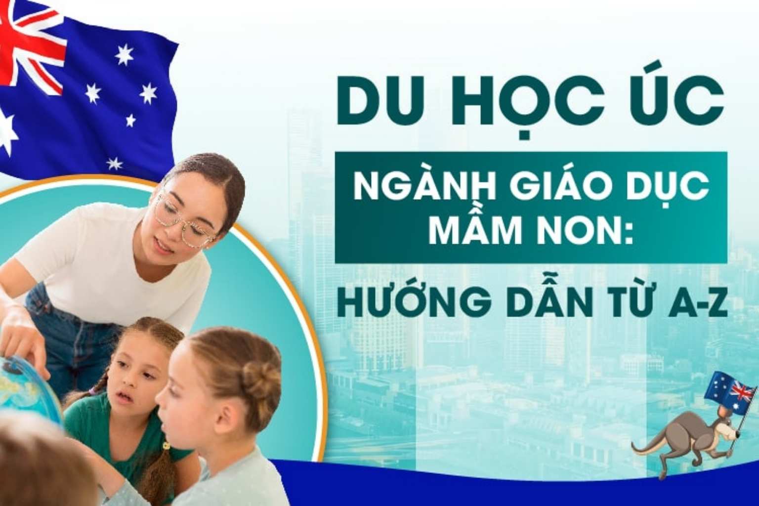 Điều kiện và chi phí du học Úc ngành giáo dục mầm non