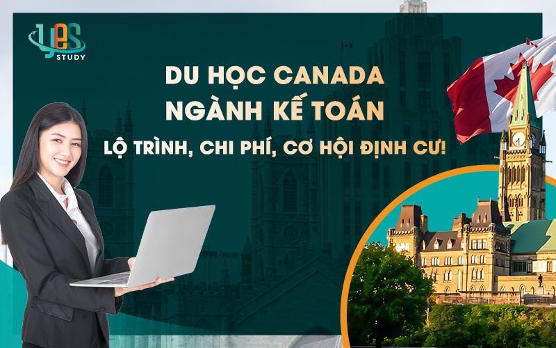 Du học Canada ngành Kế toán